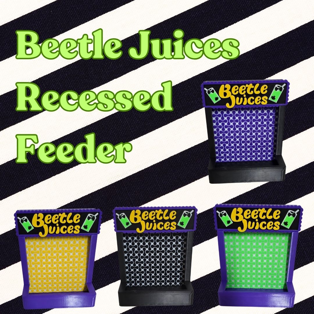 Beetle Juices Recessed Feeder