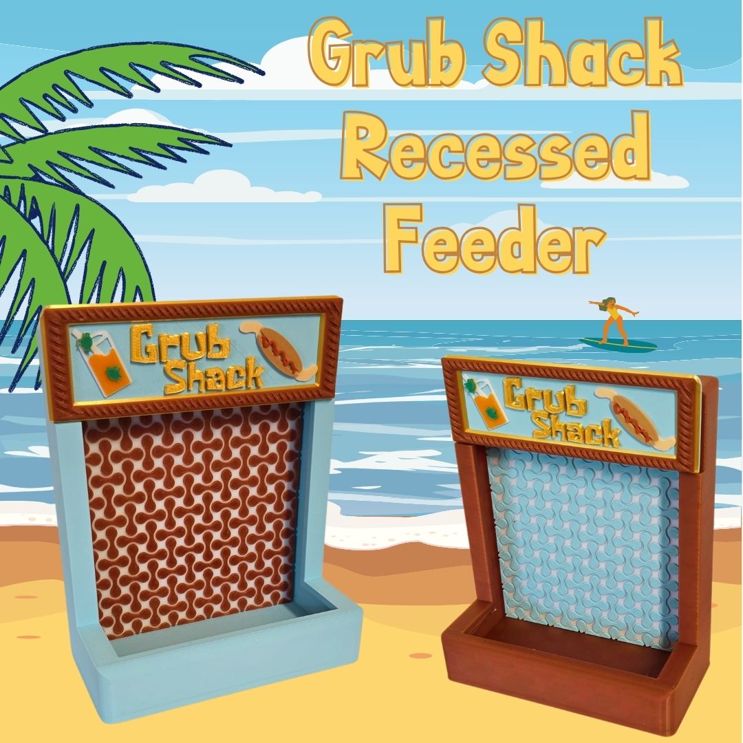 Grub Shack, Recessed Feeder,